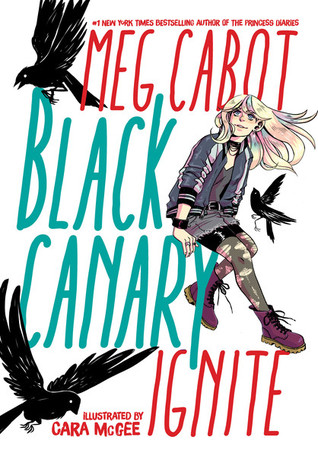 Black Canary by Meg Cabot